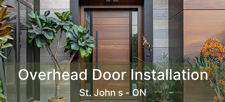  Overhead Door Installation St. John s - ON