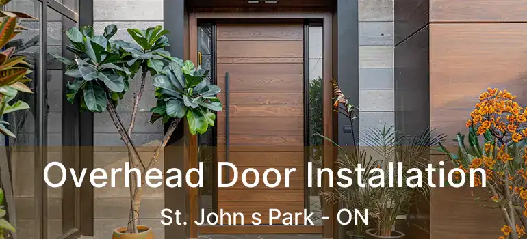  Overhead Door Installation St. John s Park - ON