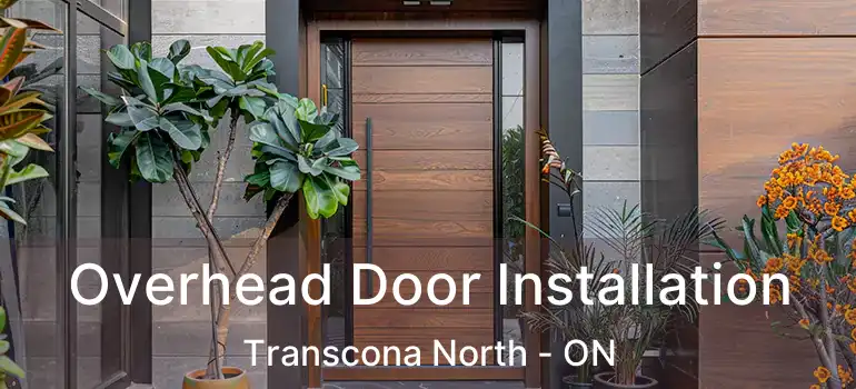  Overhead Door Installation Transcona North - ON
