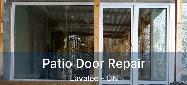  Patio Door Repair Lavalee - ON