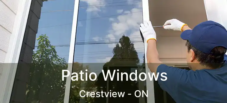  Patio Windows Crestview - ON