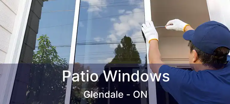  Patio Windows Glendale - ON
