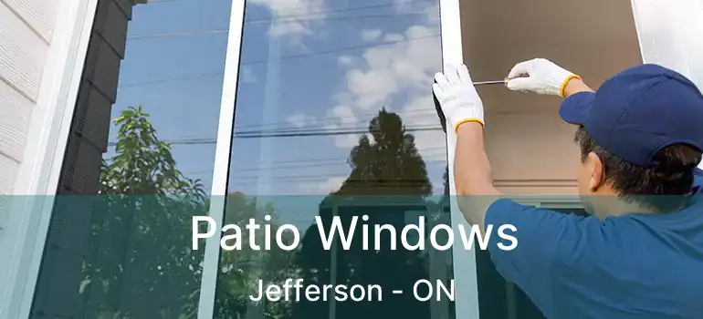  Patio Windows Jefferson - ON