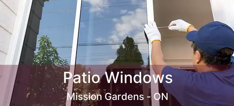  Patio Windows Mission Gardens - ON