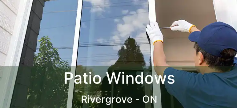  Patio Windows Rivergrove - ON