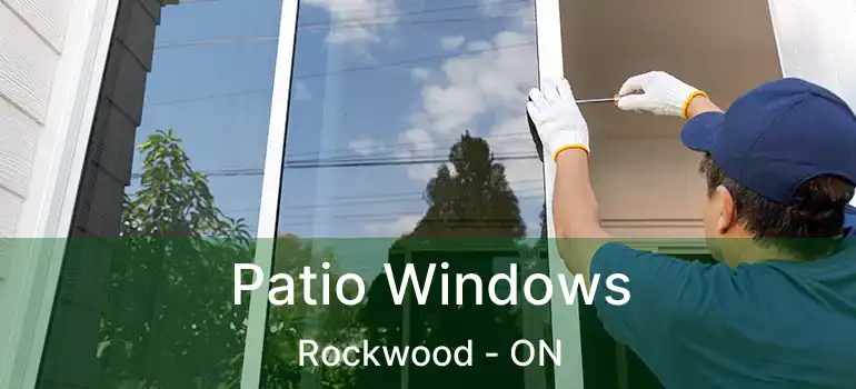  Patio Windows Rockwood - ON