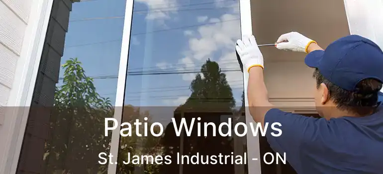  Patio Windows St. James Industrial - ON