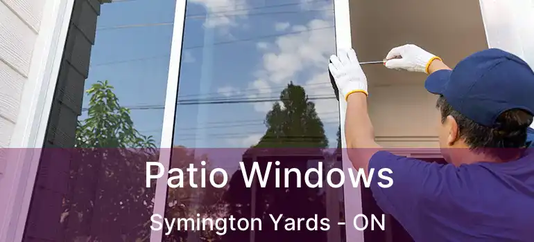  Patio Windows Symington Yards - ON