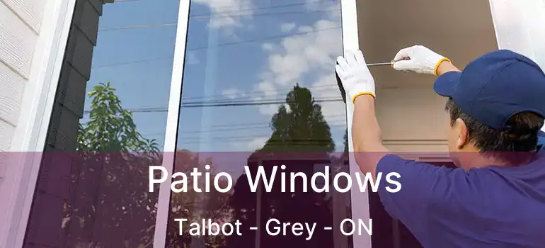  Patio Windows Talbot - Grey - ON
