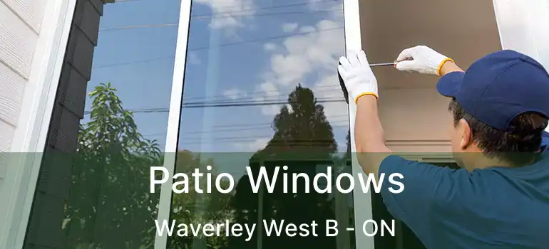  Patio Windows Waverley West B - ON