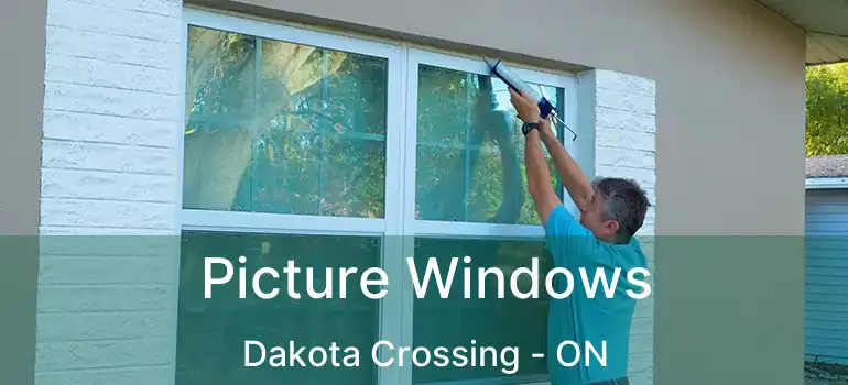  Picture Windows Dakota Crossing - ON
