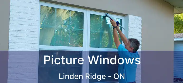  Picture Windows Linden Ridge - ON