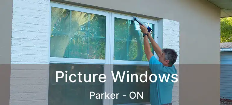 Picture Windows Parker - ON