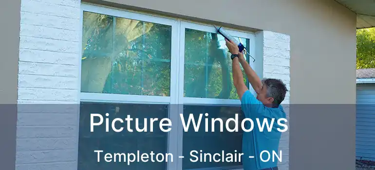  Picture Windows Templeton - Sinclair - ON