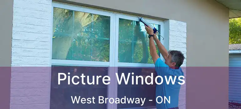  Picture Windows West Broadway - ON