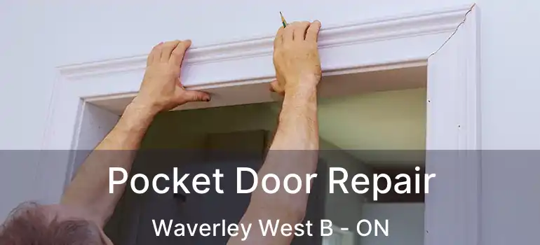  Pocket Door Repair Waverley West B - ON