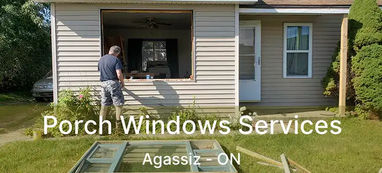  Porch Windows Services Agassiz - ON