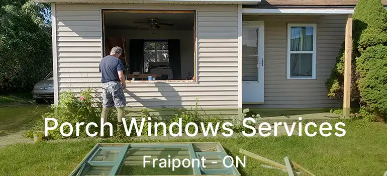  Porch Windows Services Fraipont - ON