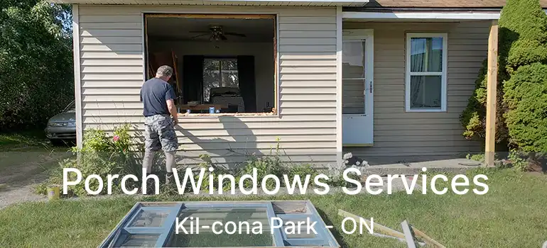  Porch Windows Services Kil-cona Park - ON