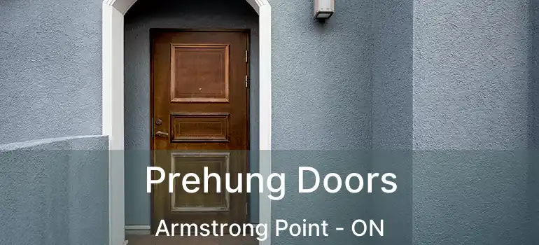  Prehung Doors Armstrong Point - ON