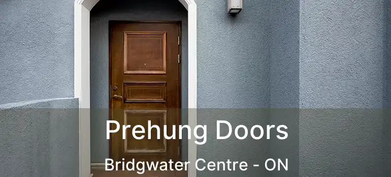  Prehung Doors Bridgwater Centre - ON