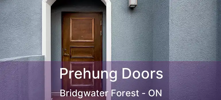  Prehung Doors Bridgwater Forest - ON