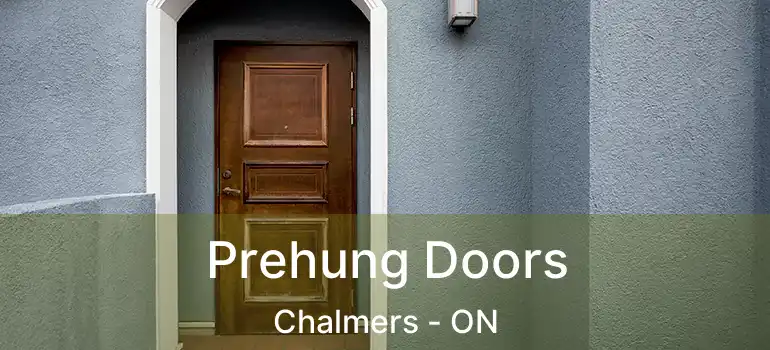  Prehung Doors Chalmers - ON