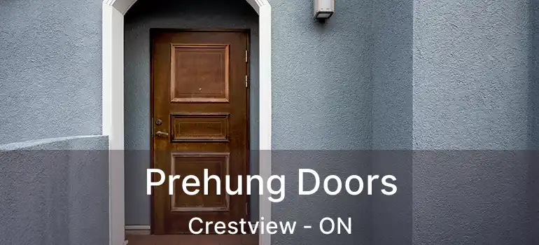  Prehung Doors Crestview - ON
