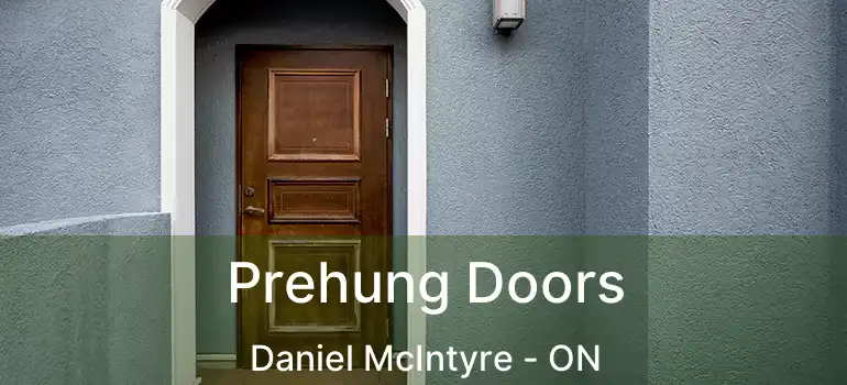  Prehung Doors Daniel McIntyre - ON