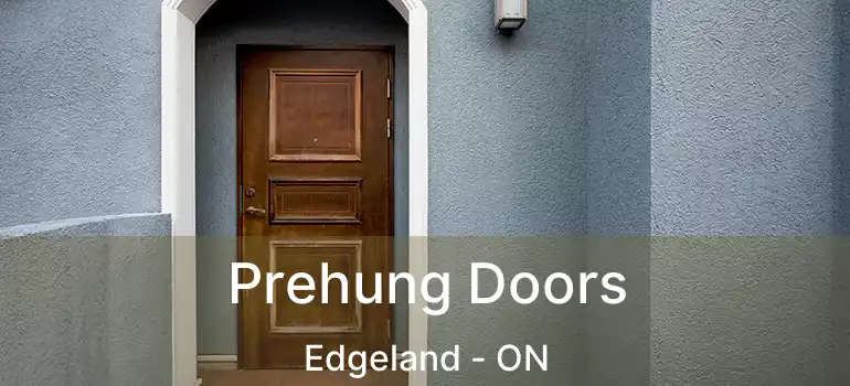  Prehung Doors Edgeland - ON