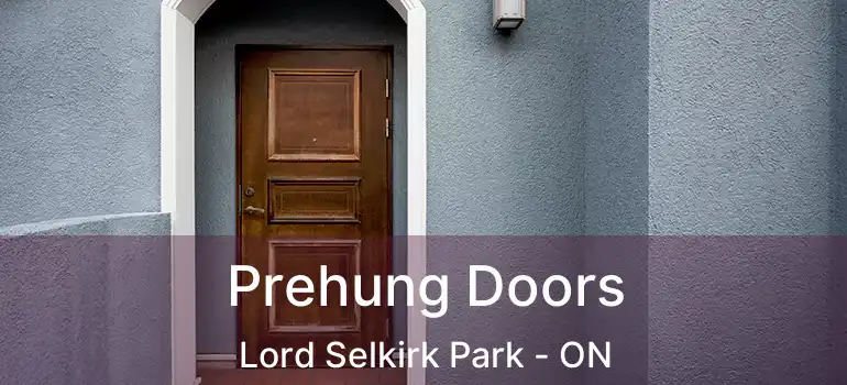 Prehung Doors Lord Selkirk Park - ON