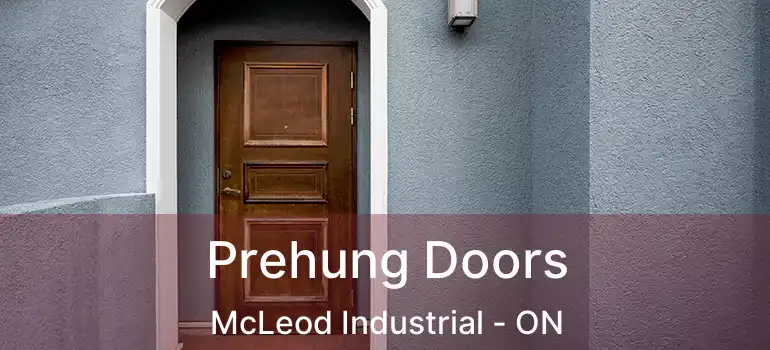  Prehung Doors McLeod Industrial - ON