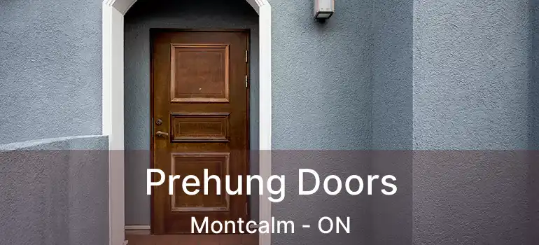  Prehung Doors Montcalm - ON
