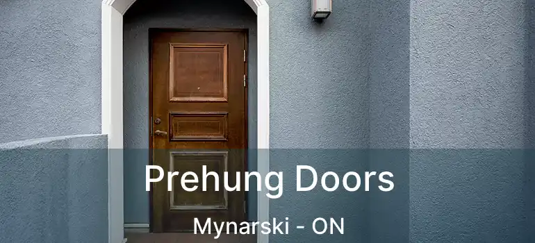  Prehung Doors Mynarski - ON