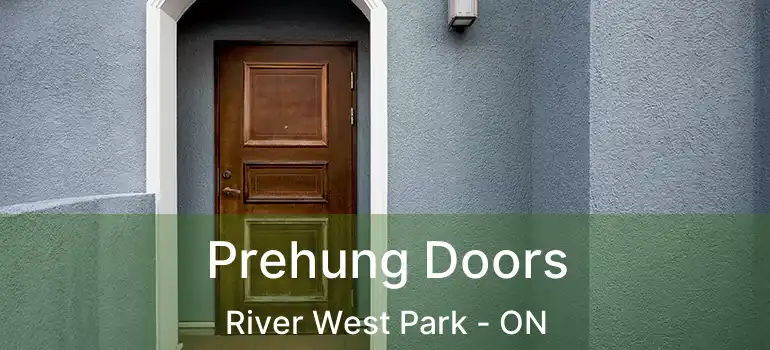  Prehung Doors River West Park - ON