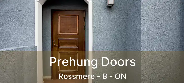  Prehung Doors Rossmere - B - ON