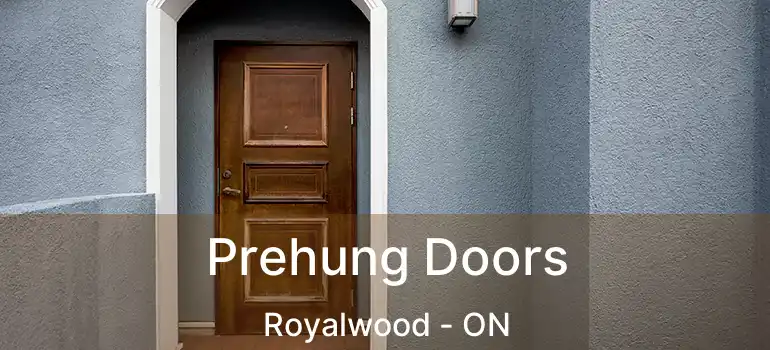  Prehung Doors Royalwood - ON