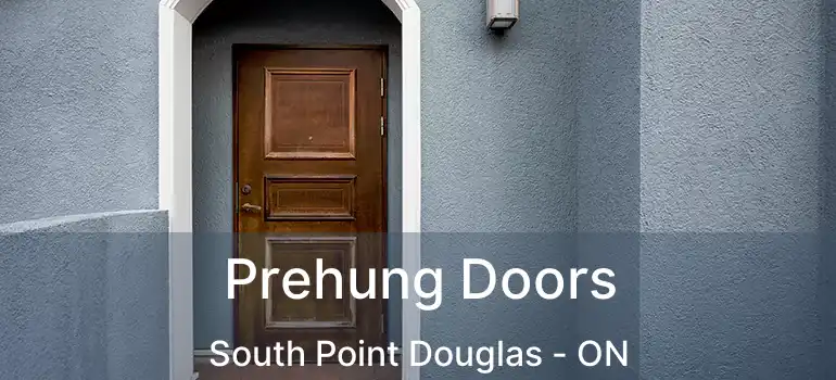  Prehung Doors South Point Douglas - ON