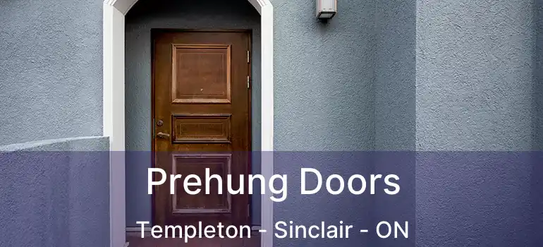  Prehung Doors Templeton - Sinclair - ON