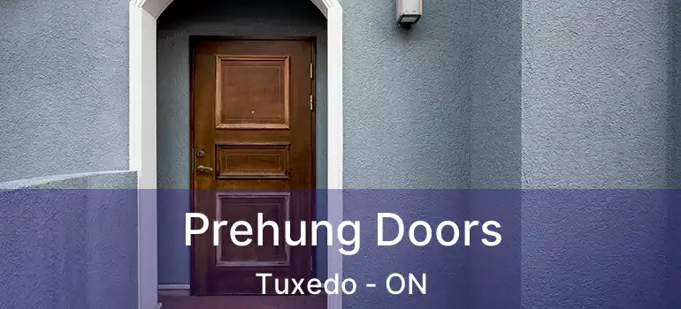  Prehung Doors Tuxedo - ON
