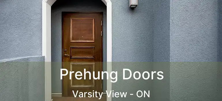  Prehung Doors Varsity View - ON