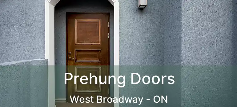  Prehung Doors West Broadway - ON