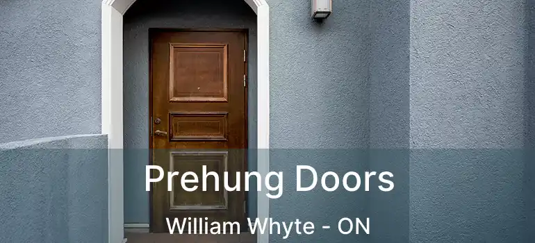  Prehung Doors William Whyte - ON