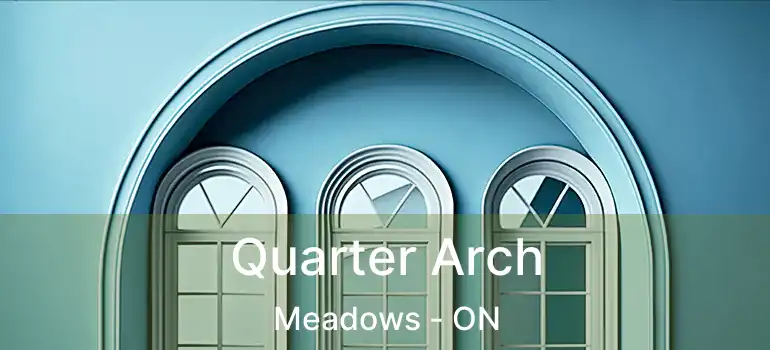  Quarter Arch Meadows - ON