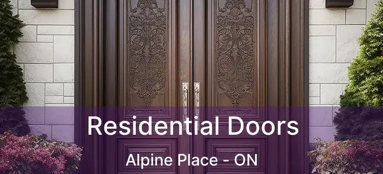  Residential Doors Alpine Place - ON