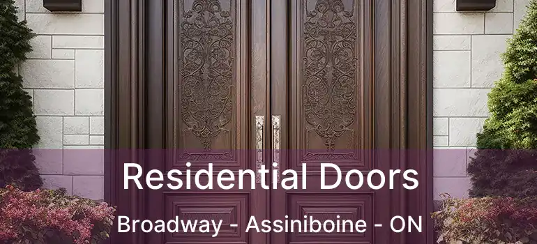  Residential Doors Broadway - Assiniboine - ON