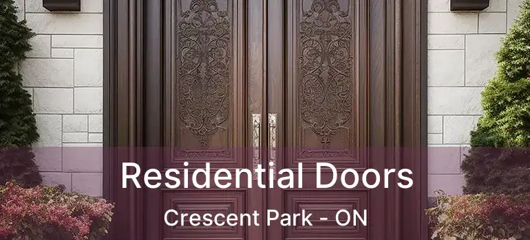  Residential Doors Crescent Park - ON