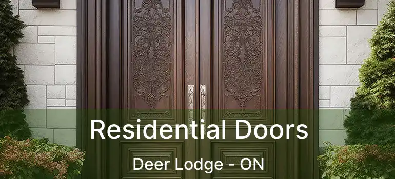  Residential Doors Deer Lodge - ON