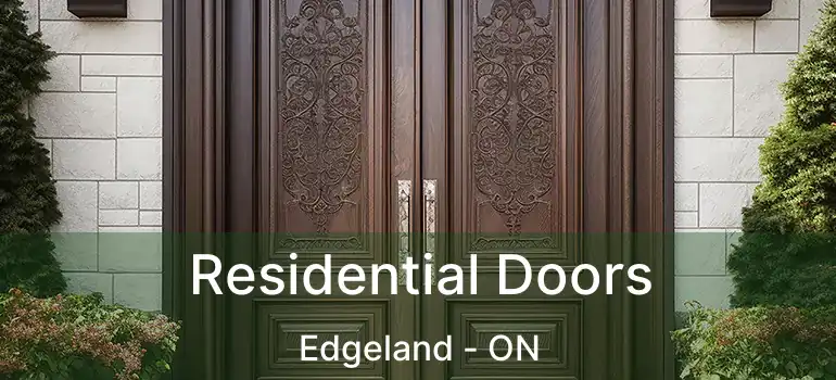  Residential Doors Edgeland - ON