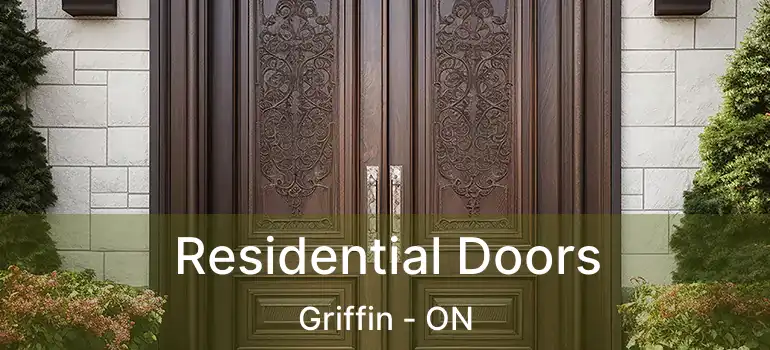  Residential Doors Griffin - ON
